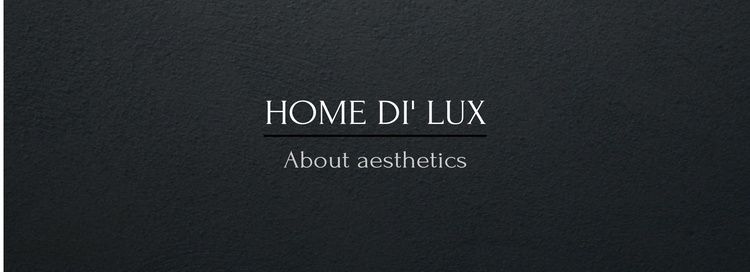 Home Di` Lux